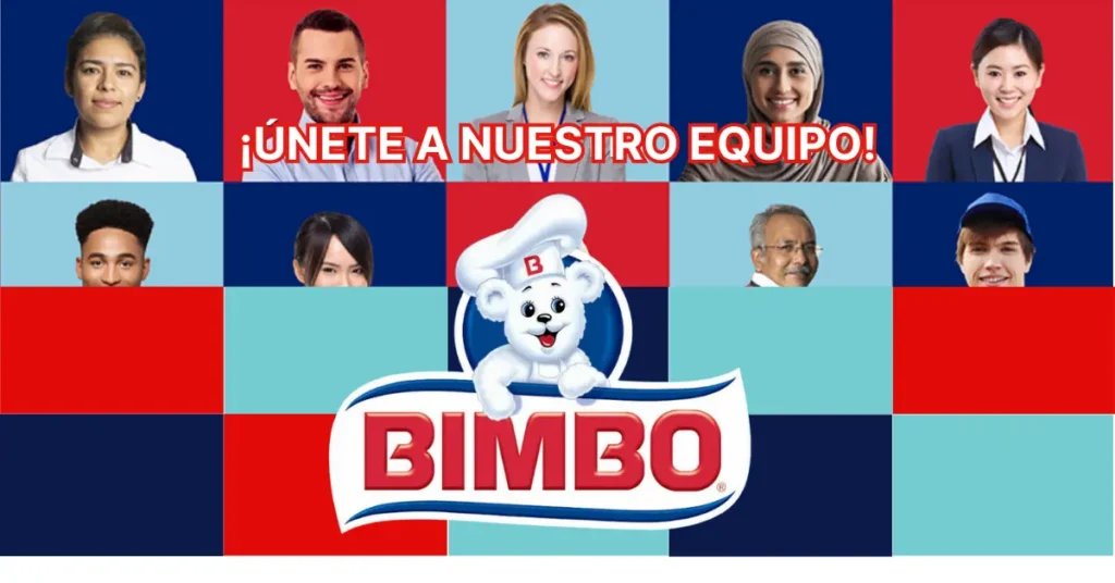 BIMBO: ¡VACANTES DISPONIBLES!