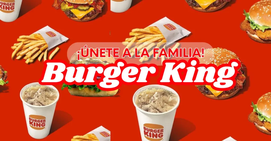 BURGER KING: OPORTUNIDAD DE EMPLEOS